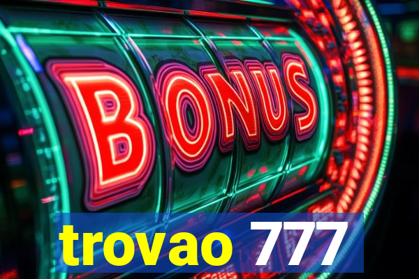 trovao 777